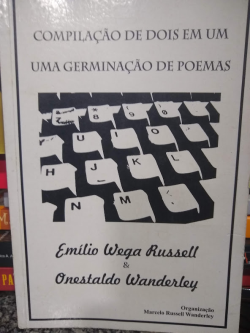 Compilacao De Dois Em Um - Uma Germinacao De Poemas