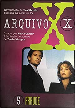 Arquivo X V.05 - Fraude