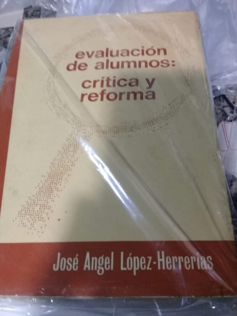 Evaluacion De Alumnos Critica Y Reforma