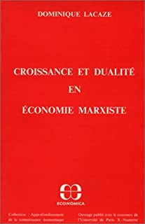 Croissance Et Dualite En Economie Marxiste