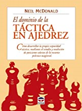 El Dominio De La Tactica En Ajedrez