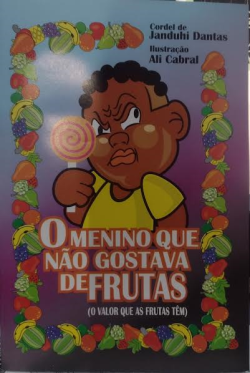 O Menino Que Nao Gostava De Frutas (f-418 / 5)