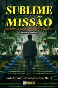 Sublime Missao