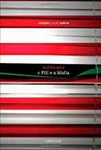 Infiltrado - O Fbi E A Mafia