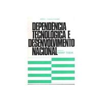 Dependencia Tecnologica E Desenvolvimento Nacional