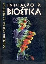 Iniciacao A Bioetica