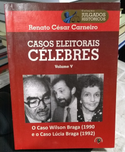 Casos Eleitorais Celebres Vol V