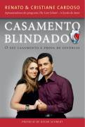 Casamento Blindado - O Seu Casamento A Prova De Divorcio