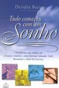 Tudo Comecou Com Um Sonho