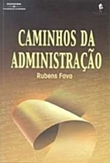 Caminhos Da Administracao