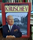 Os Grandes Lideres - Nikita Kruschev