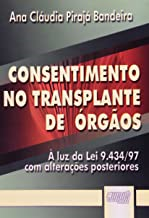 Consentimento No Transplante De Orgaos