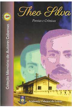 Theo Silva - Poesias E Cronicas