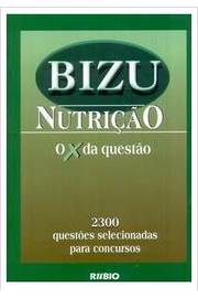 Bizu De Nutricao  O X Da Questao - 2300 Questoes Selecionadas Para Concursos