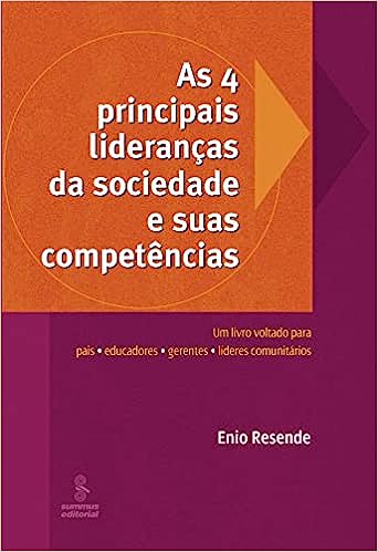 as 4 principais liderancas da sociedade e suas competencias