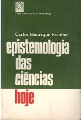 Epistemologia Das Ciencias Hoje