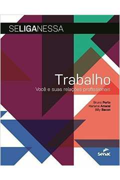 Trabalho - Voce E Suas Relacoes Profissionais