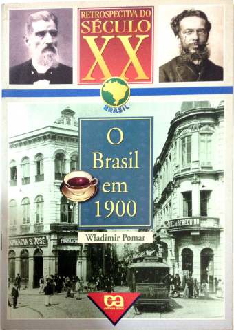 Brasil Em 1900, O