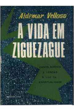 A Vida Em Ziguezague