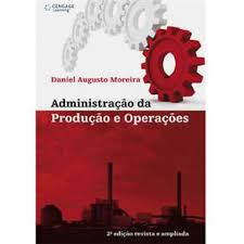Administracao Da Producao E Operacoes