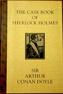 The Case Book Of Sherlock Holmes