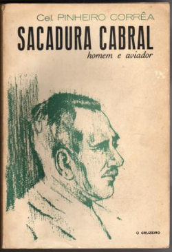 Sacadura Cabral - Homem E Aviador