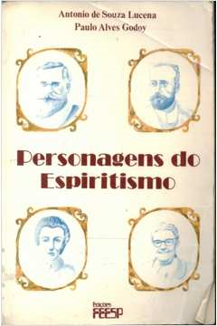 Personagens Do Espiritismo