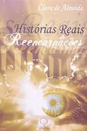 Historias Reais De Reencarnacoes