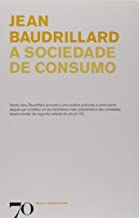 A Sociedade De Consumo