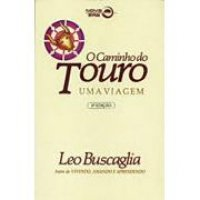 Caminho Do Touro, O - Uma Viagem