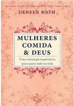Mulheres Comida E Deus