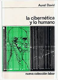 La Cibernetica Y Lo Humano
