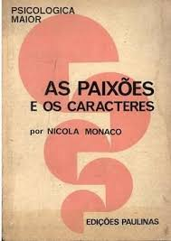 As Paixoes E Os Caracteres