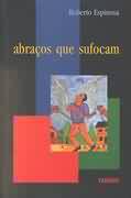 Abracos Que Sufocam