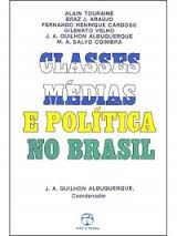 Classes Medias E Politica No Brasil