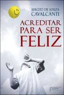 Acreditar Para Ser Feliz