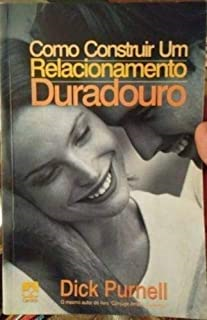 Como Construir Um Relacionamento Duradouro