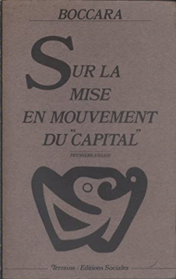 Sur La Mise En Mouvement Du Capital