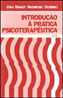 Introducao A Pratica Psicoterapeutica
