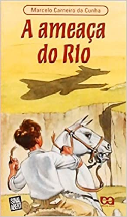 A Ameaca Do Rio
