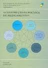 A Construcao Da Politica De Medicamentos