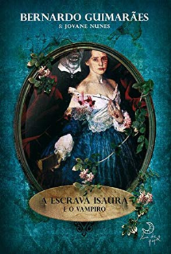 A Escrava Isaura E O Vampiro