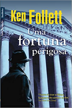Uma Fortuna Perigosa