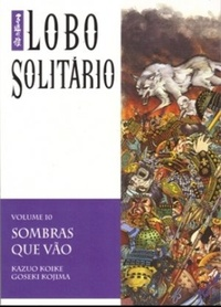 Lobo Solitario V. 10 - Sombras Que Vao