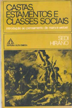 Castas Estamentos E Classes Sociais Em Marx E Weber