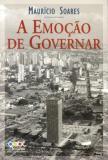 a emocao de governar