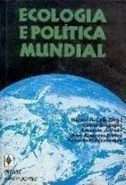Ecologia E Politica Mundial