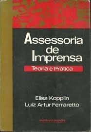 Assessoria De Imprensa - Teoria E Pratica