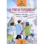 Portas Fantasticas, As (viagens Atraves Dos Selos)