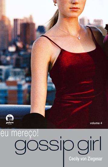Gossip Girl - Eu Mereco V.04